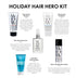 HOLIDAY HAIR HERO KIT (WORTH OVER £59)