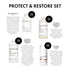 PROTECT & RESTORE KIT (WORTH OVER £112)